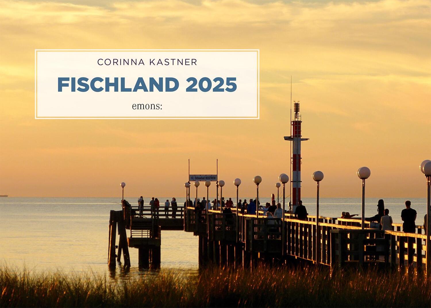 Cover: 9783740821111 | Fischland 2025 | Corinna Kastner | Kalender | Spiralbindung | 14 S.