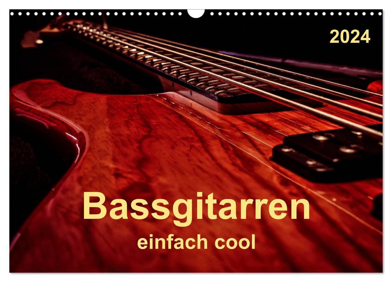 Cover: 9783675698352 | Bassgitarren - einfach cool (Wandkalender 2024 DIN A3 quer),...