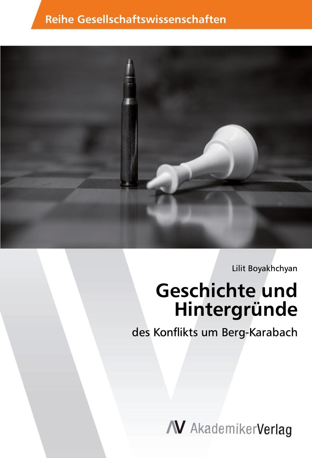 Cover: 9786202223300 | Geschichte und Hintergründe | des Konflikts um Berg-Karabach | Buch