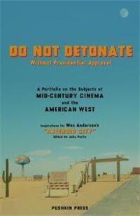 Cover: 9781805330516 | Do Not Detonate | without presidential approval | Wes Anderson | Buch
