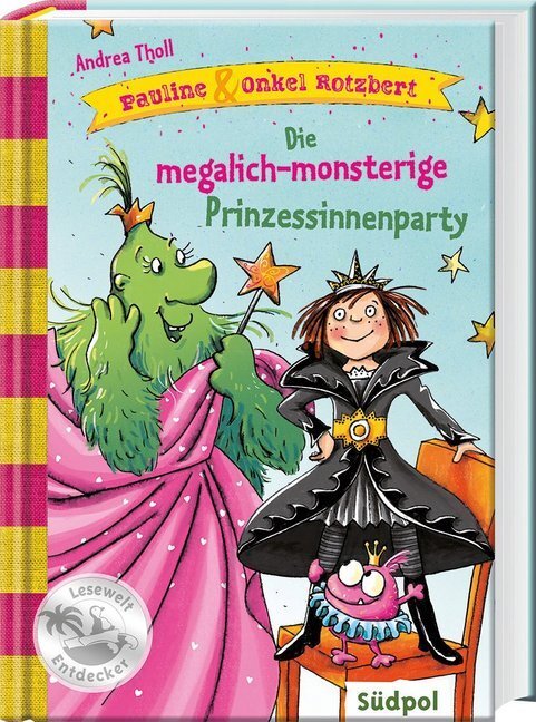 Cover: 9783943086430 | Pauline &amp; Onkel Rotzbert - Die megalich-monsterige Prinzessinnenparty