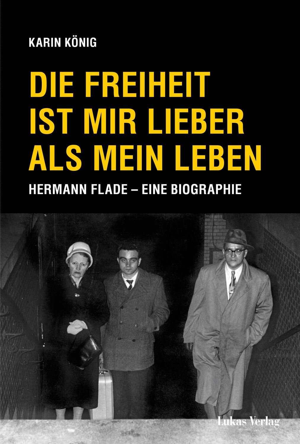 Cover: 9783867323536 | Die Freiheit ist mir lieber als mein Leben | Karin König | Taschenbuch