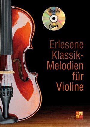 Cover: 3555111302767 | Erlesene Klassik-Melodien (+CD) für Violine | Buch + CD