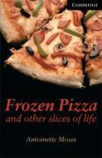 Cover: 9780521750783 | Frozen Pizza and Other Slices of Life Level 6 | Level 6 | Moses | Buch