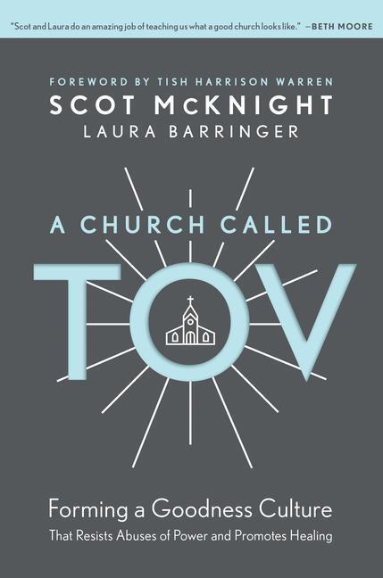 Cover: 9781496446008 | A Church Called Tov | Scot Mcknight (u. a.) | Buch | Gebunden | 2020