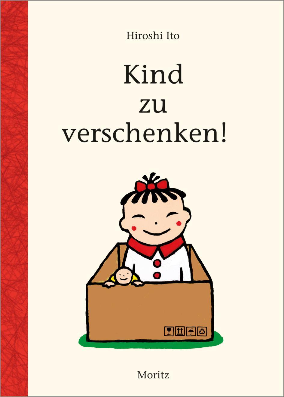 Cover: 9783895654473 | Kind zu verschenken! | Hiroshi Ito | Buch | 120 S. | Deutsch | 2023
