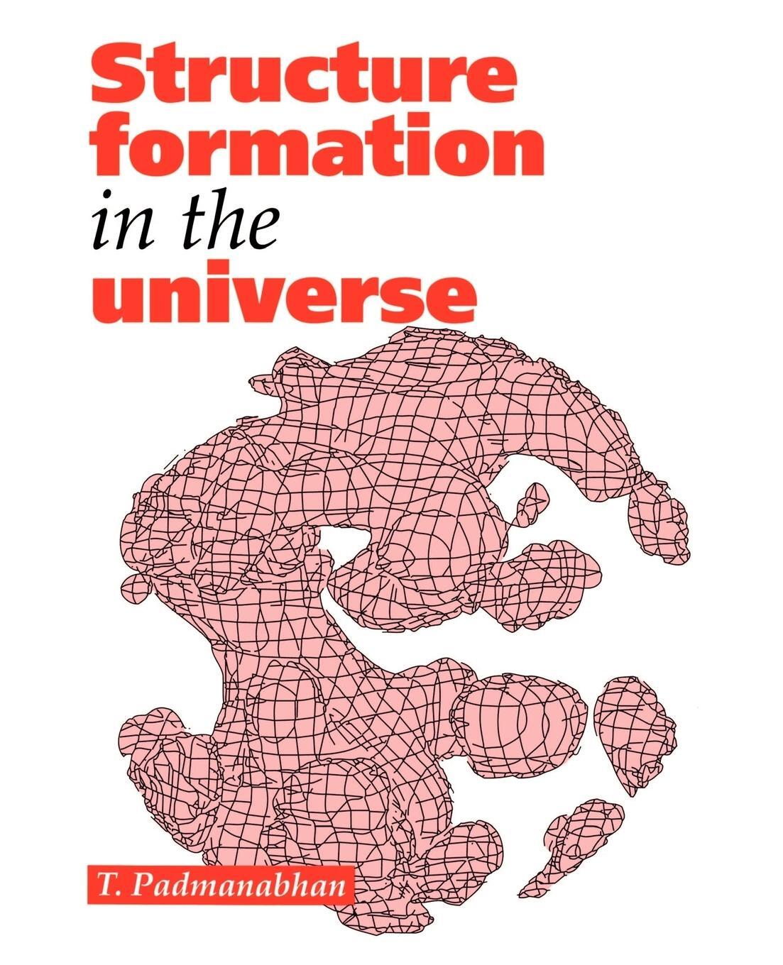 Cover: 9780521424868 | Structure Formation in the Universe | T. R. Padmanabhan | Taschenbuch