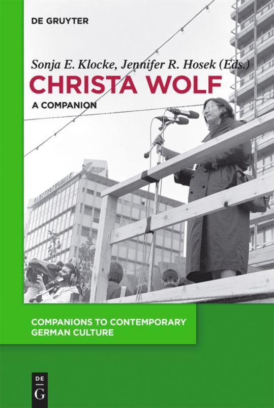 Cover: 9783110491999 | Christa Wolf | A Companion | Jennifer R. Hosek (u. a.) | Taschenbuch