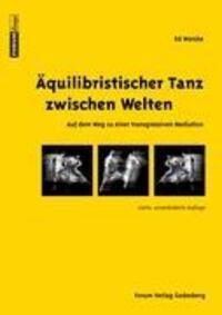 Cover: 9783936999563 | Äquilibristischer Tanz zwischen Welten | Ed Watzke | Taschenbuch