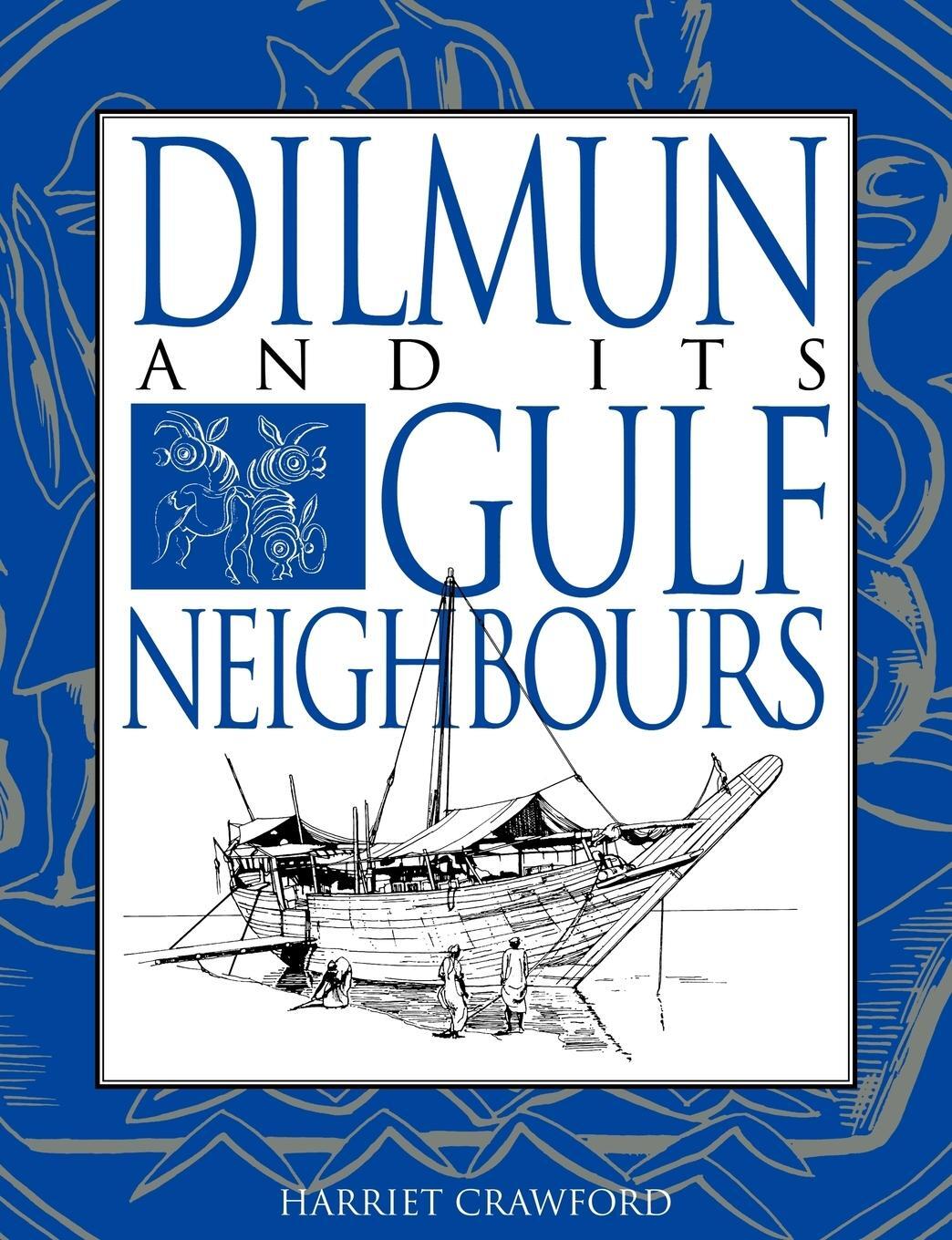 Cover: 9780521586795 | Dilmun and Its Gulf Neighbours | Harriet Crawford (u. a.) | Buch