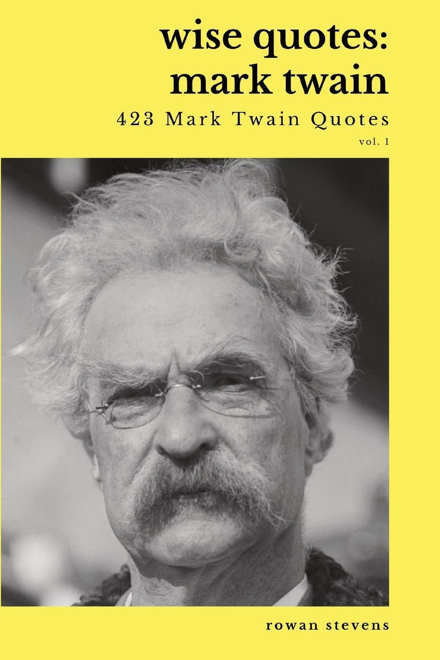 Cover: 9781636051987 | Wise Quotes - Mark Twain (423 Mark Twain Quotes) | William Shakespeare