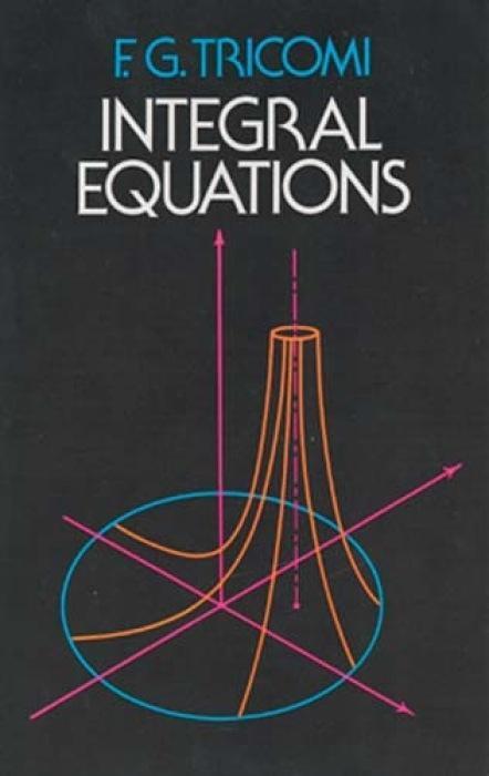 Cover: 9780486648286 | Integral Equations | F. G. Tricomi | Taschenbuch | Englisch | 1985