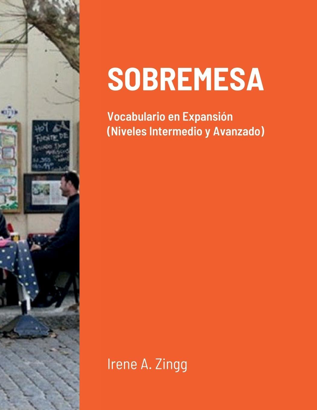Cover: 9781387932221 | SOBREMESA | Vocabulario en Expansión (Niveles Intermedio y Avanzado)