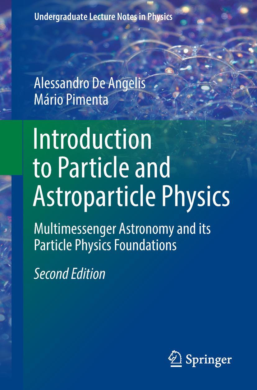 Cover: 9783319781808 | Introduction to Particle and Astroparticle Physics | Pimenta (u. a.)