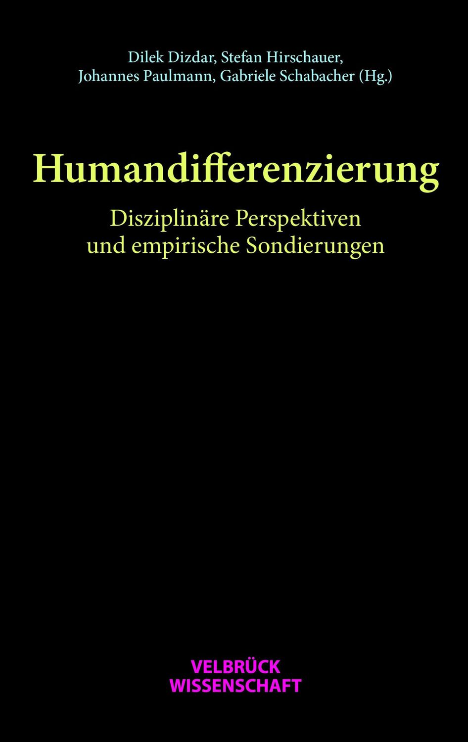 Cover: 9783958322424 | Humandifferenzierung | Dilek Dizdar (u. a.) | Taschenbuch | 380 S.