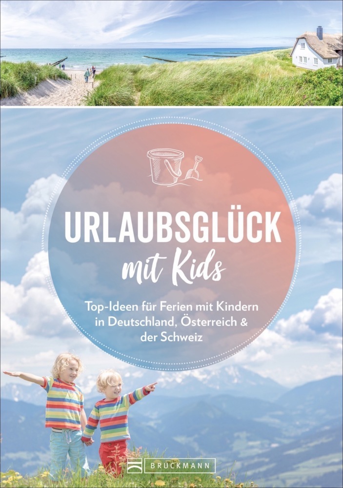 Cover: 9783734315848 | Urlaubsglück mit Kids | Michael Pröttel (u. a.) | Taschenbuch | 240 S.