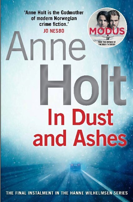 Cover: 9781782398820 | In Dust and Ashes | Anne Holt | Taschenbuch | Hanne Wilhelmsen Series