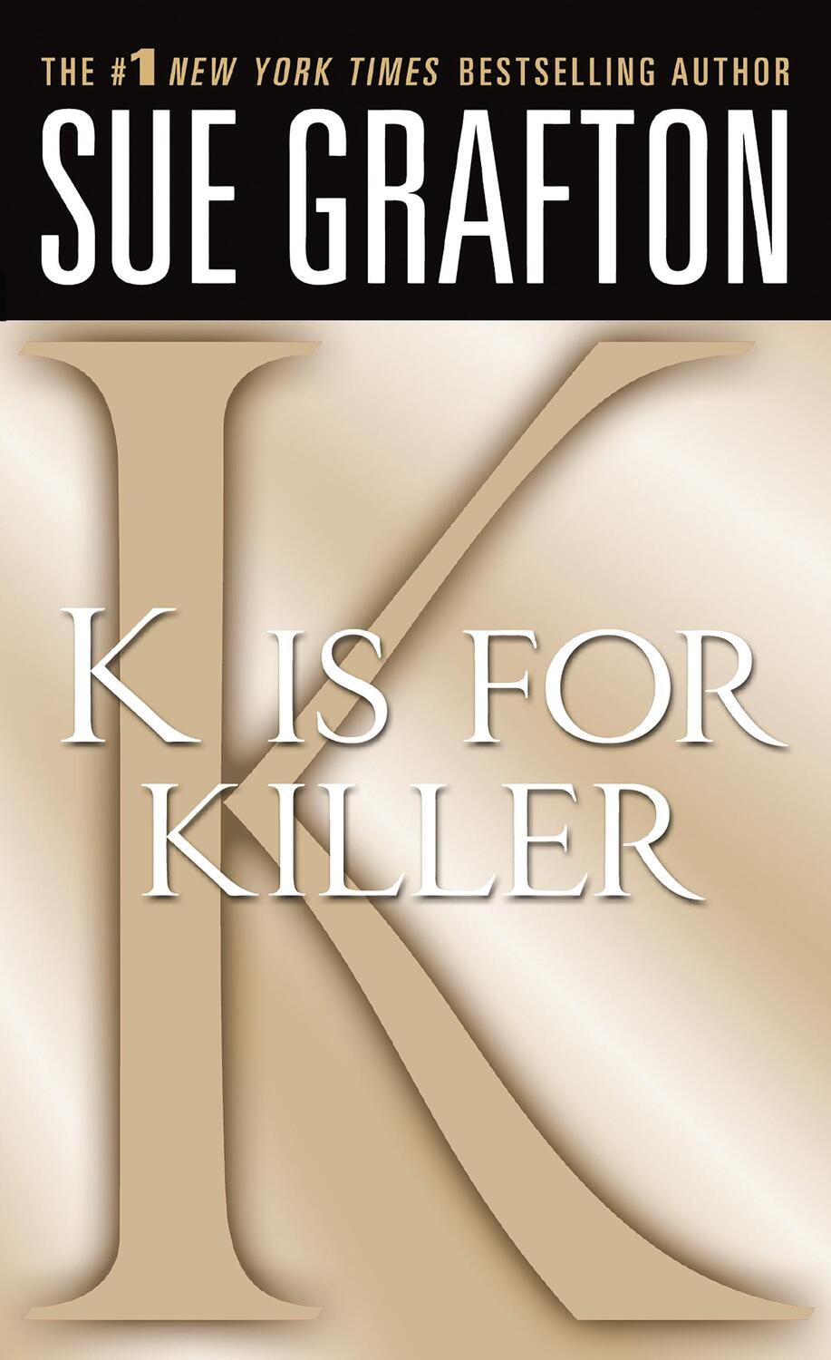 Cover: 9780312373122 | K Is for Killer: A Kinsey Millhone Novel | Sue Grafton | Taschenbuch