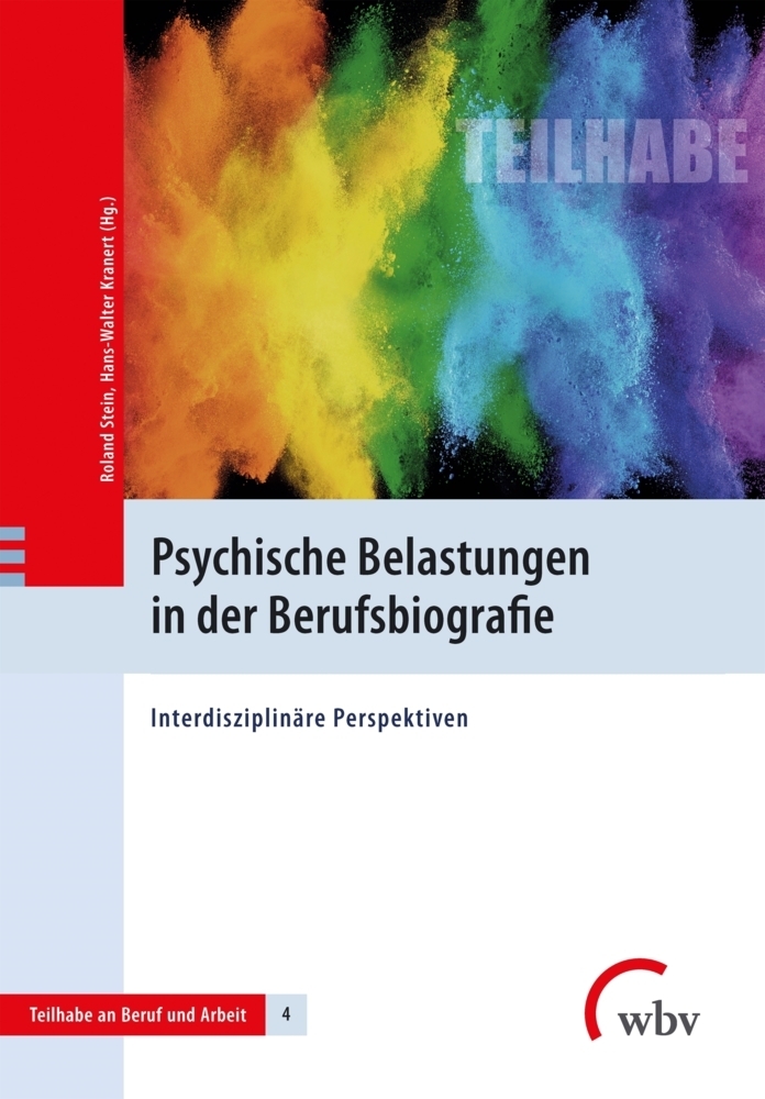 Cover: 9783763967728 | Psychische Belastungen in der Berufsbiografie | Roland Stein (u. a.)
