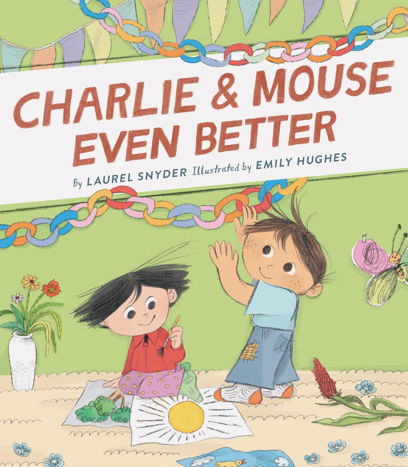 Cover: 9781452183428 | Charlie &amp; Mouse Even Better | Book 3 | Laurel Snyder | Taschenbuch