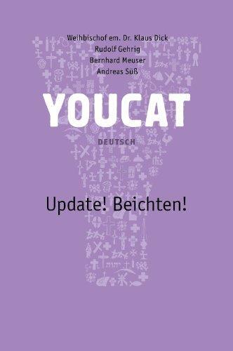 Cover: 9783945148044 | Youcat Update! Beichten Deutsch | Klaus Dick (u. a.) | Taschenbuch