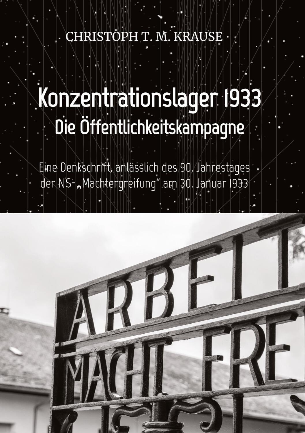 Cover: 9783347799844 | Konzentrationslagerwerbung 1933 | Christoph T. M. Krause | Taschenbuch