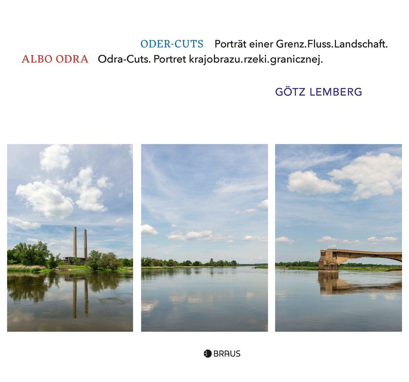 Cover: 9783862282395 | Odercuts | Porträt einer Grenz-Fluss-Landschaft | Götz Lemberg | Buch