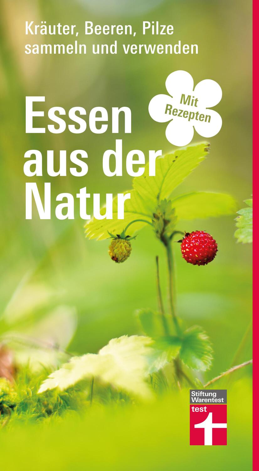 Cover: 9783747101940 | Essen aus der Natur | Kräuter, Beeren, Pilze sammeln und verwenden