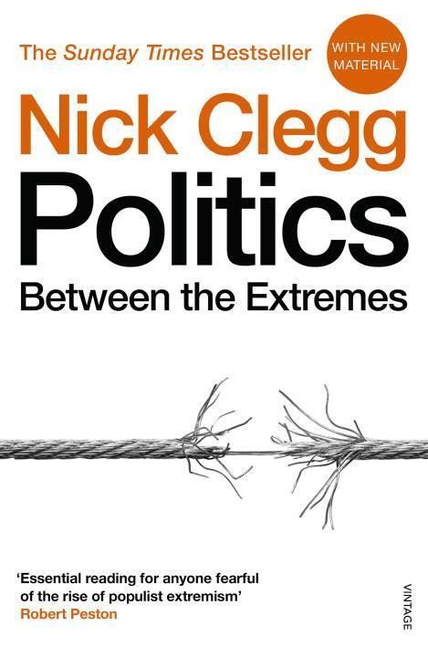 Cover: 9781784704162 | Politics | Between the Extremes | Nick Clegg | Taschenbuch | Englisch