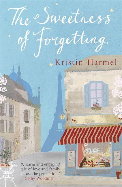 Cover: 9781780878416 | The Sweetness of Forgetting | Kristin Harmel | Taschenbuch | Englisch