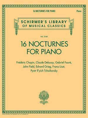 Cover: 9781540039675 | 16 Nocturnes for Piano | Schirmer Library of Classics Volume 2140
