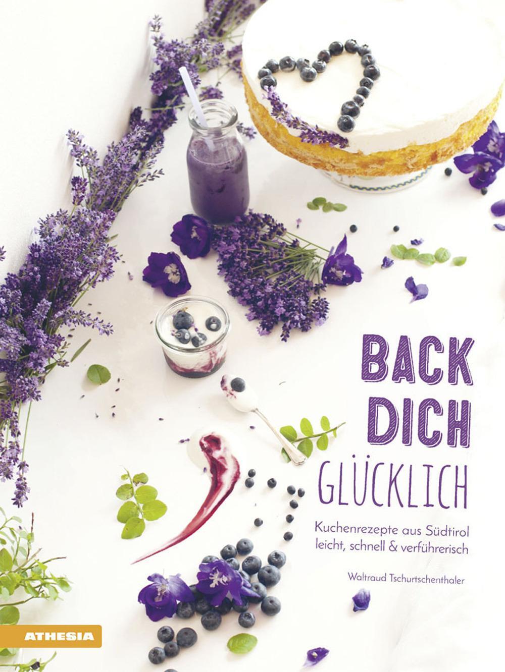Cover: 9788868391737 | Back dich glücklich | Waltraud Tschurtschenthaler | Buch | 208 S.