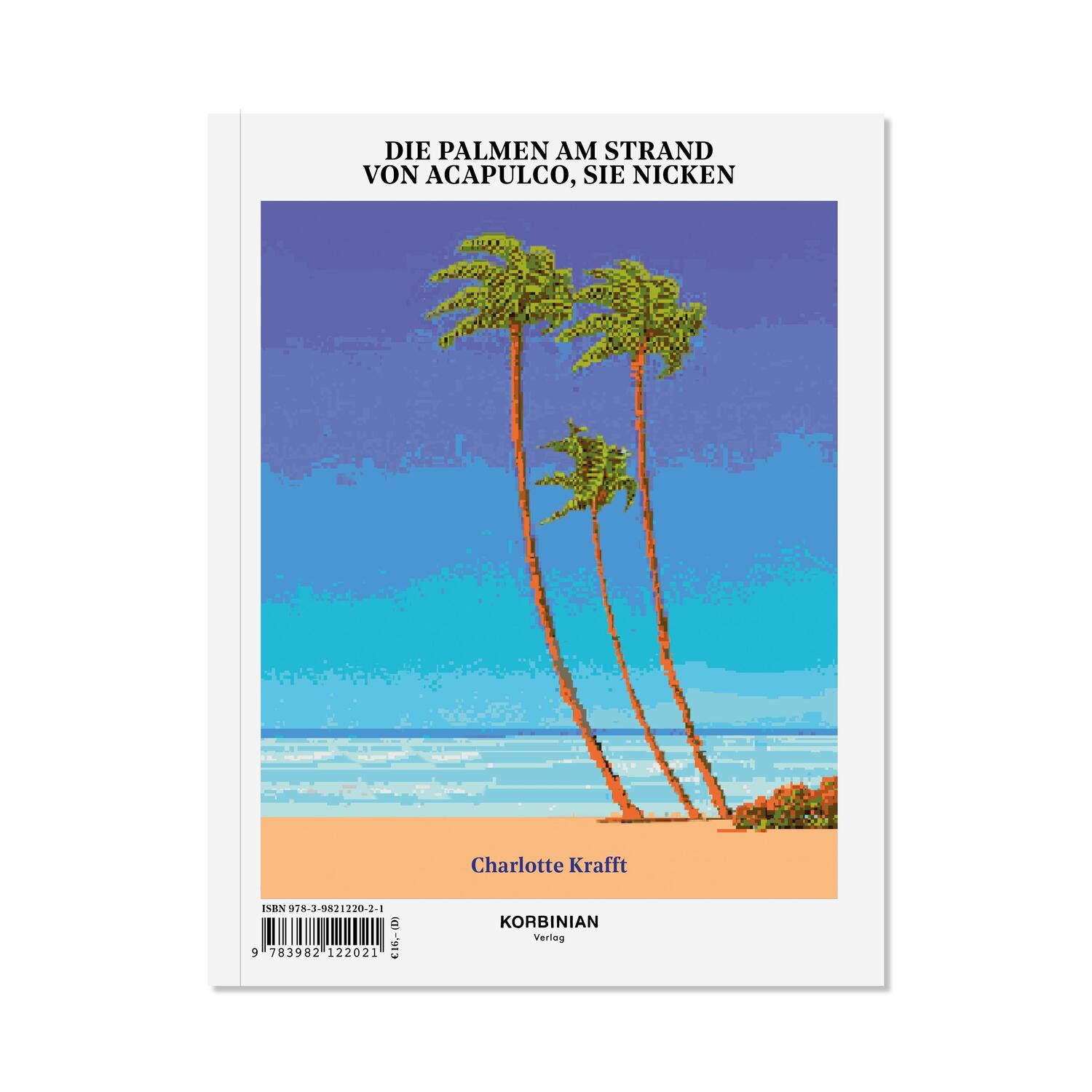 Cover: 9783982122021 | Die Palmen am Strand von Acapulco, sie nicken | Charlotte Krafft