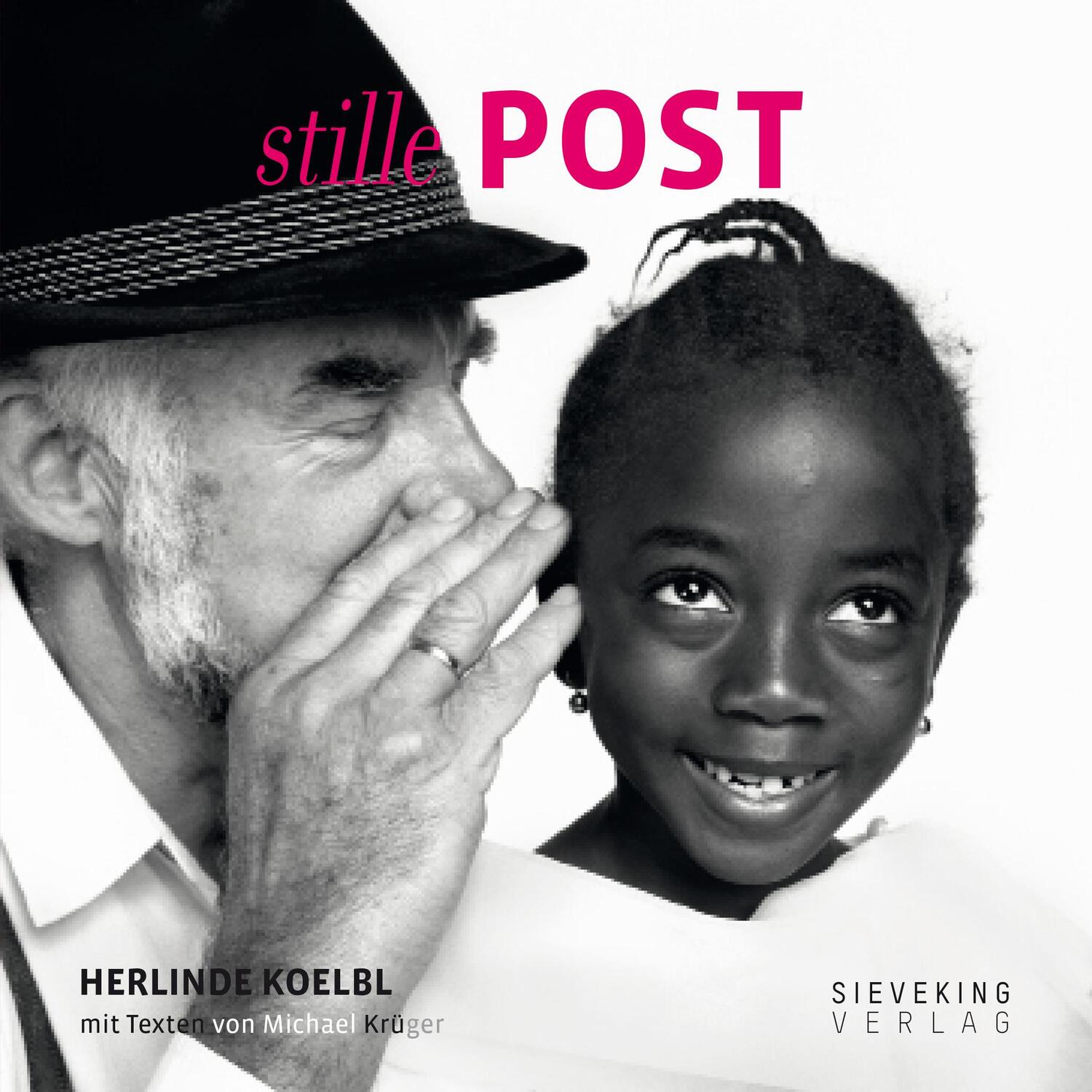 Cover: 9783944874678 | Stille Post | Herlinde Koelbl (u. a.) | Buch | Deutsch | 2017