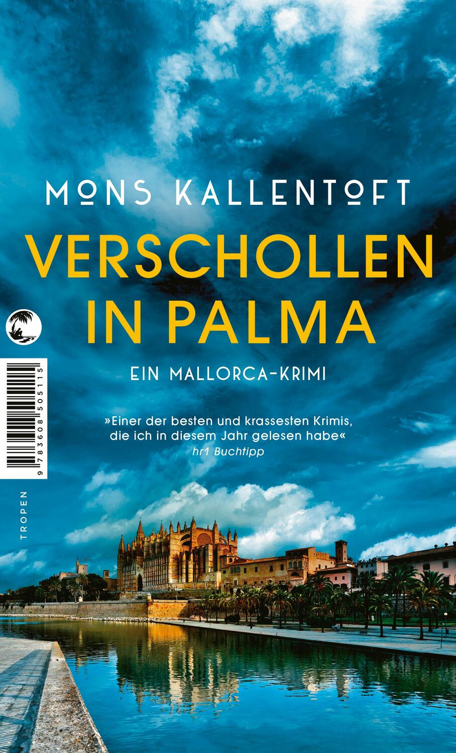 Cover: 9783608505115 | Verschollen in Palma | Ein Mallorca-Krimi | Mons Kallentoft | Buch