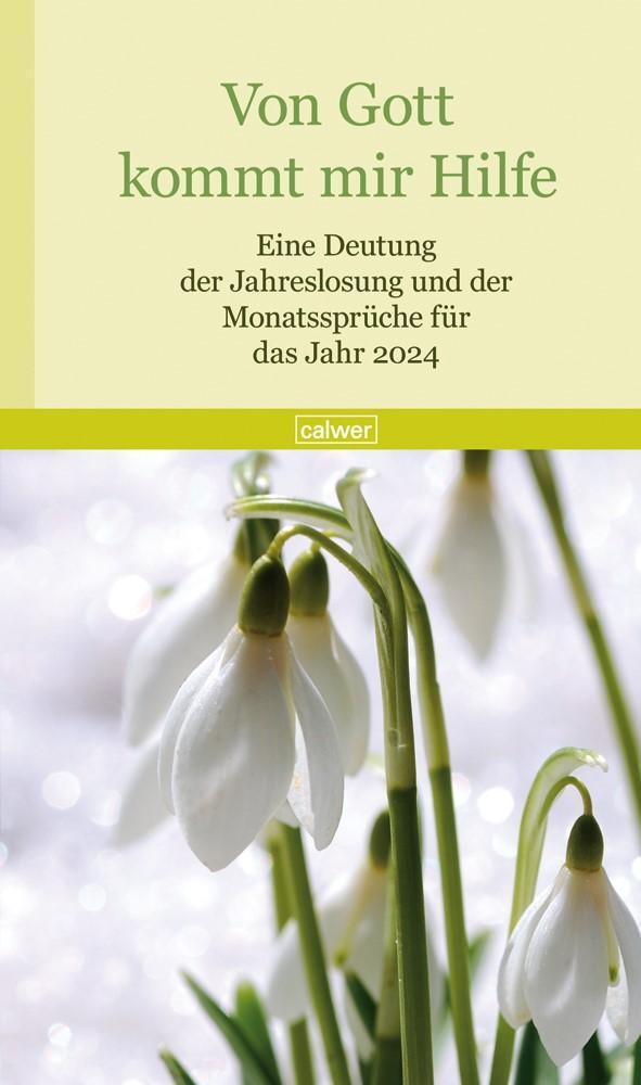 Cover: 9783766846013 | Von Gott kommt mir Hilfe 2024 | Bernd Wildermuth | Taschenbuch | 96 S.