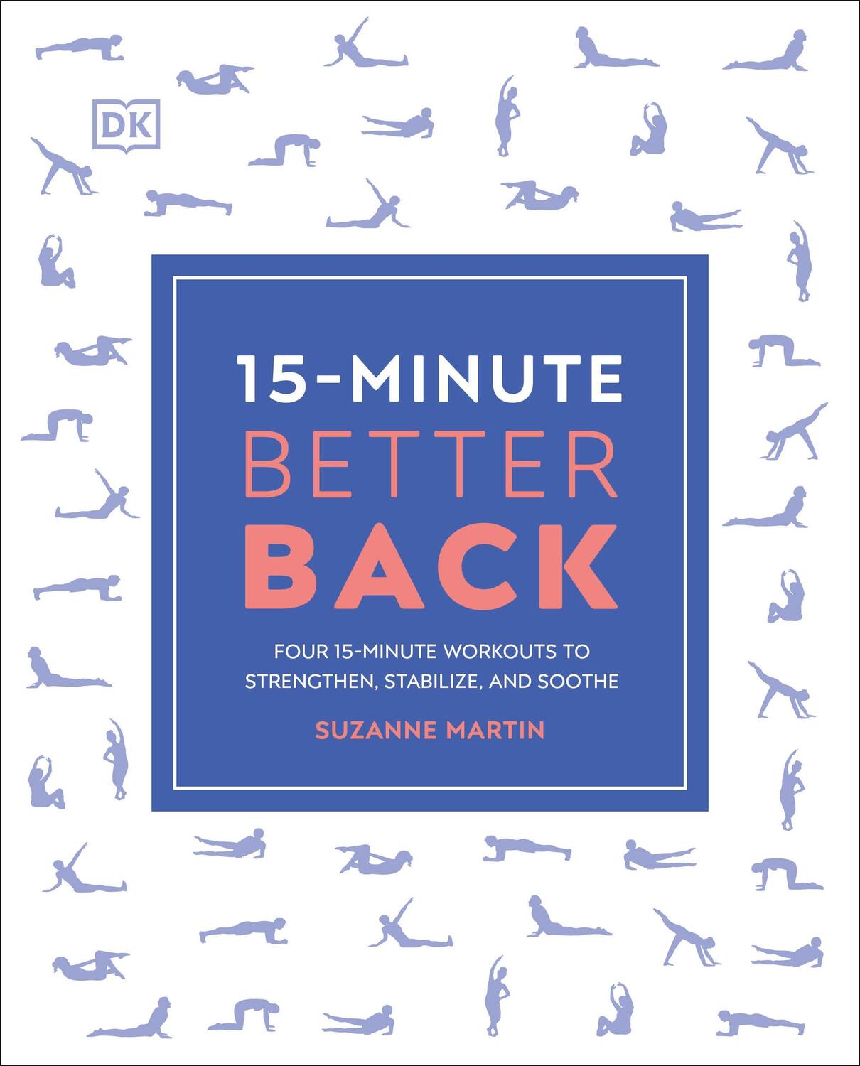 Cover: 9780241531495 | 15-Minute Better Back | PT, DPT Suzanne Martin | Taschenbuch | 2022