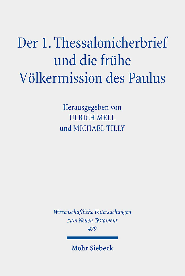 Cover: 9783161606908 | Der 1. Thessalonicherbrief und die frühe Völkermission des Paulus | X