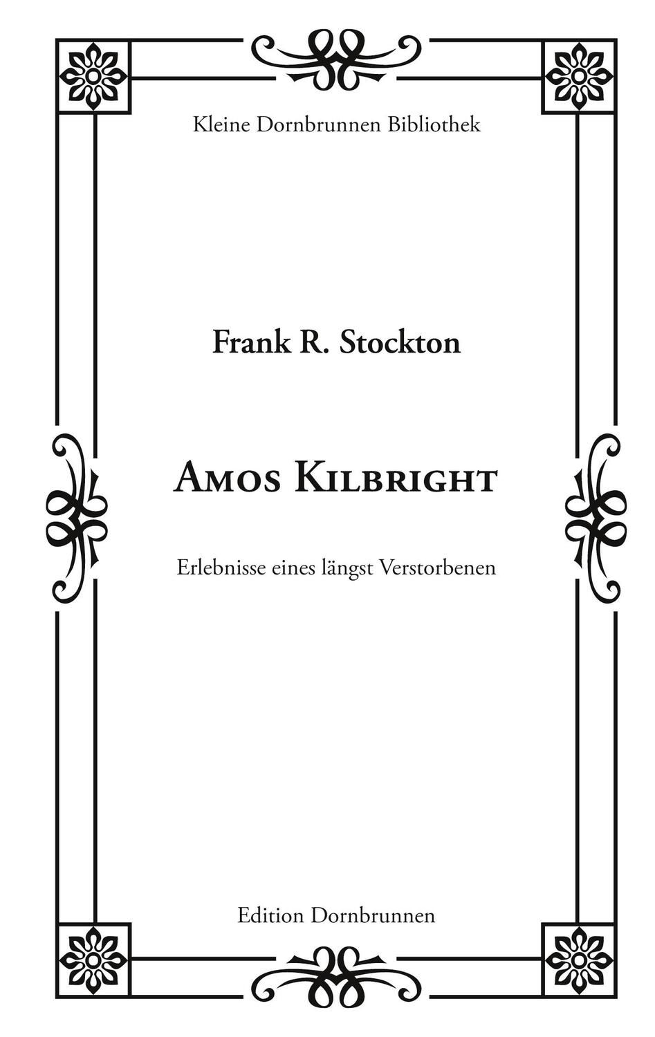 Cover: 9783943275728 | Amos Kilbright | Erlebnisse eines längst Verstorbenen | Stockton