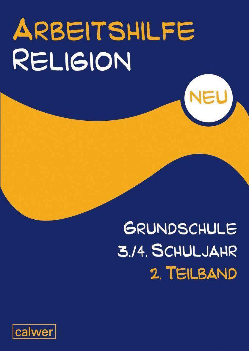 Cover: 9783766841506 | Arbeitshilfe Religion Grundschule NEU 3./4. Schuljahr 2. Teilband