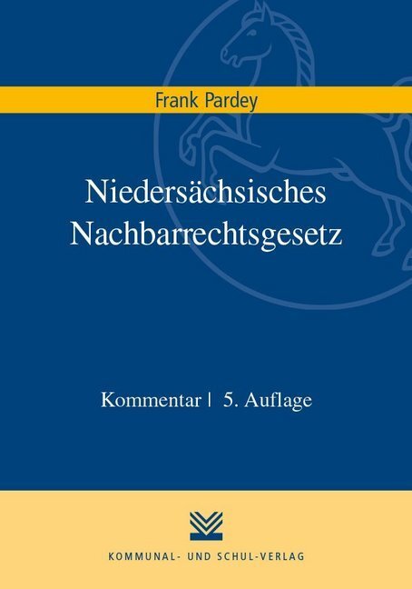 Cover: 9783829315081 | Niedersächsisches Nachbarrechtsgesetz, Kommentar | Frank Pardey | Buch