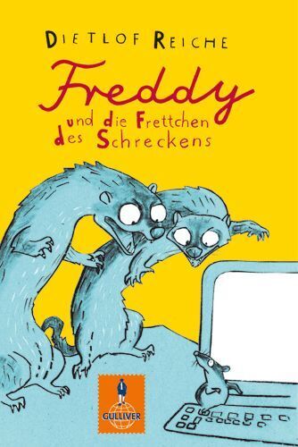 Cover: 9783407786623 | Freddy und die Frettchen des Schreckens | Roman | Dietlof Reiche