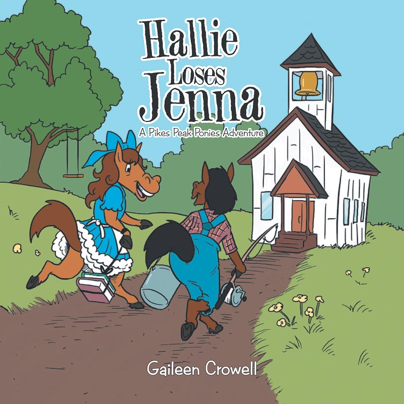 Cover: 9781643677644 | Hallie Loses Jenna | A Pikes Peak Ponies Adventure | Gaileen Crowell