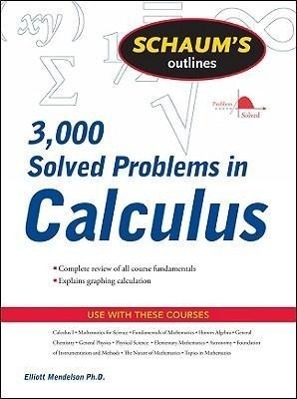 Cover: 9780071635349 | Schaum's 3,000 Solved Problems in Calculus | Elliott Mendelson | Buch
