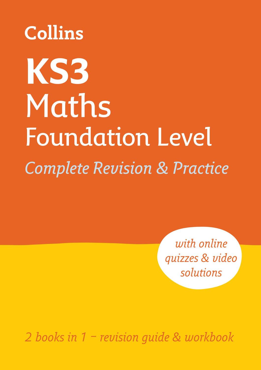 Cover: 9780008551445 | Ks3 Maths Foundation Level All-In-One Complete Revision and...