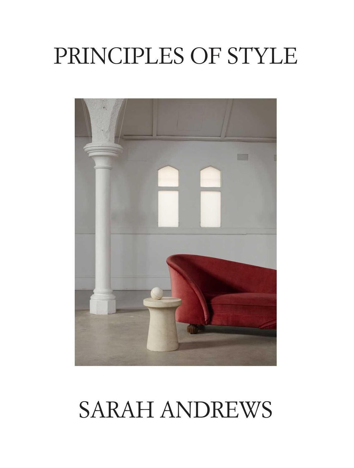 Cover: 9781761102714 | Principles of Style | Sarah Andrews | Buch | Englisch | 2021