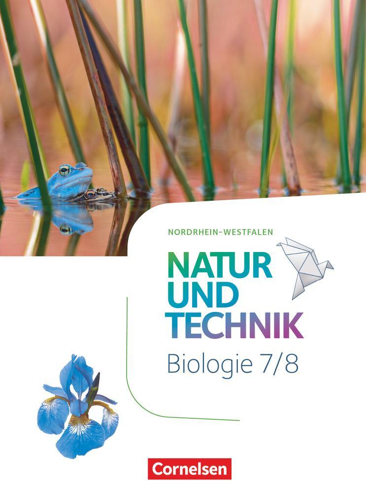 Cover: 9783060158577 | Natur und Technik 7./8. Schuljahr - Biologie - Nordrhein-Westfalen...