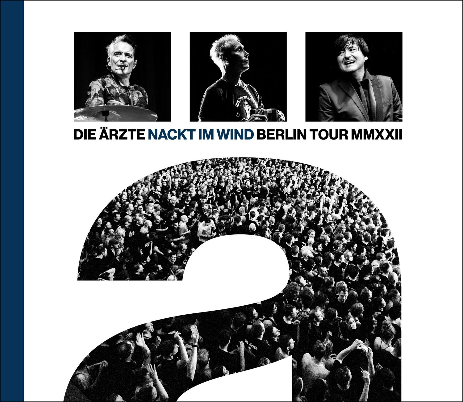 Cover: 9783791389943 | die ärzte: Nackt im Wind | Berlin Tour MMXXII | Die Ärzte | Buch