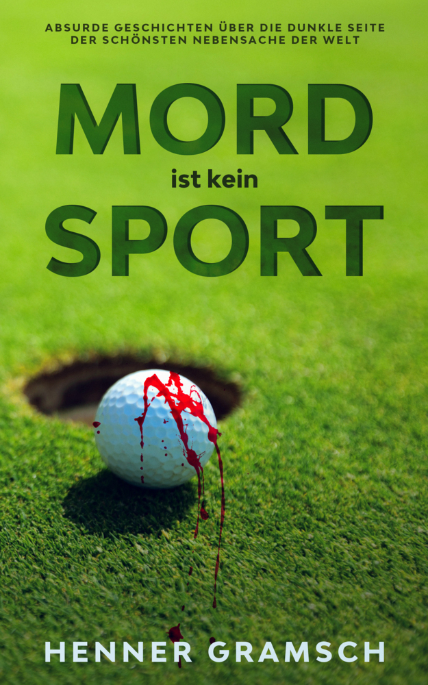 Cover: 9783968910314 | Mord ist kein Sport | Henner Gramsch | Buch | Deutsch | 2021