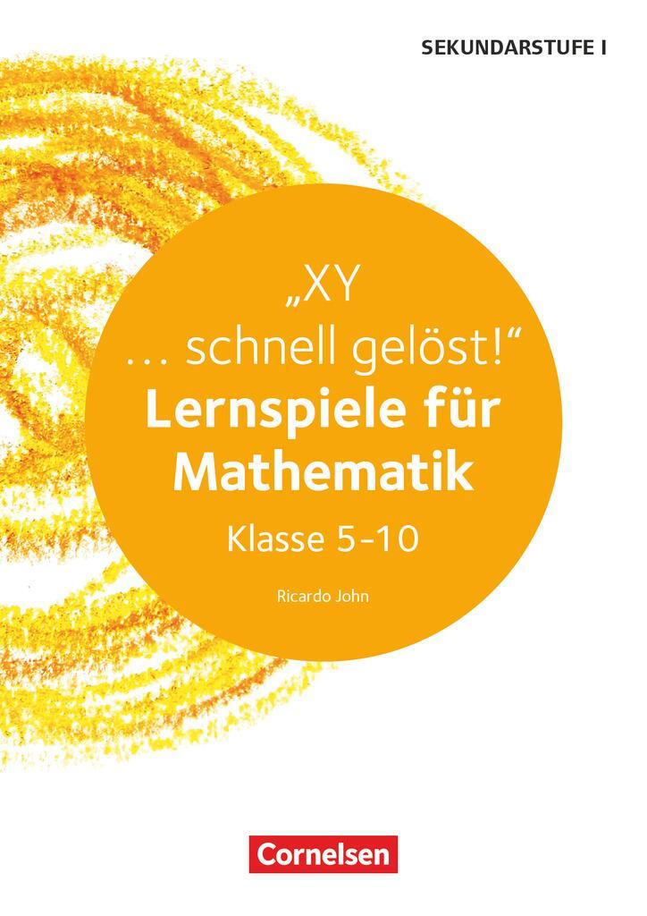 Cover: 9783589165308 | Lernspiele Sekundarstufe I - Mathematik - Klasse 5-10 | Ricardo John